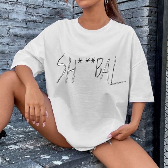Camiseta OVERSIZE  expressão SH***BAL – Unissex